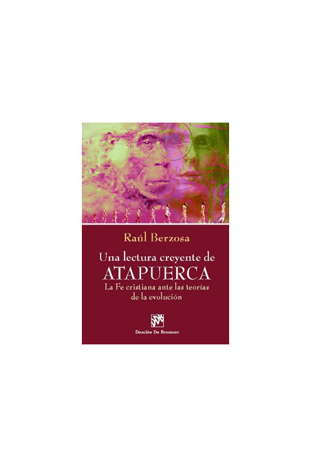 Una lectura creyente de Atapuerca