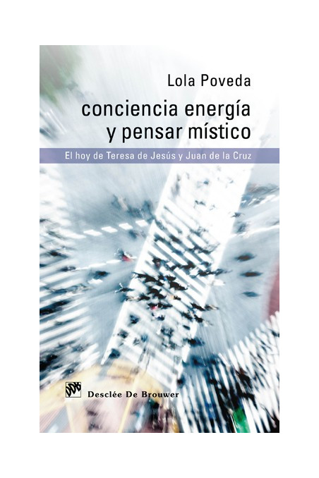 Conciencia energía y pensar místico