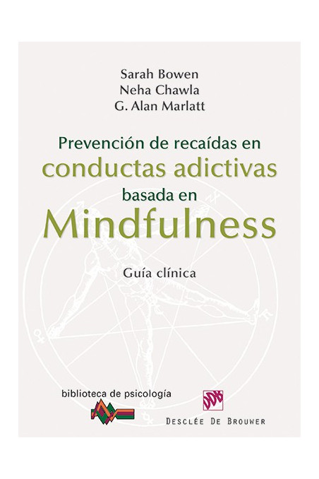 Prevención de recaídas en conductas adictivas basada en Mindfulness