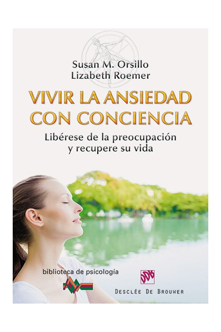 Vivir la ansiedad con conciencia