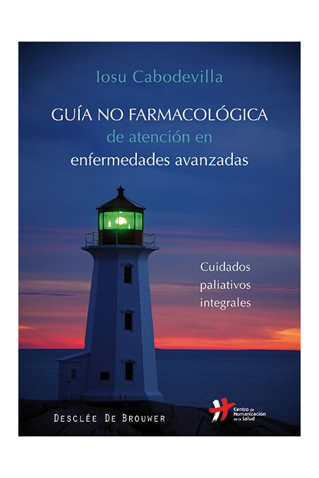 Guía no farmacológica de atención en enfermedades avanzadas