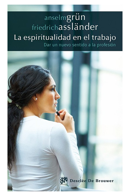 La espiritualidad en el trabajo