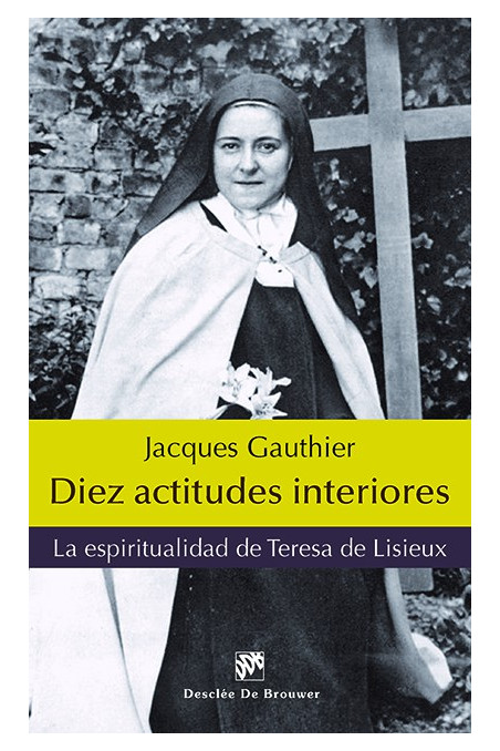 Diez actitudes interiores