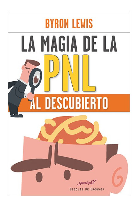 La magia de la PNL al descubierto