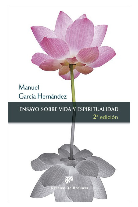 Ensayo sobre vida y espiritualidad