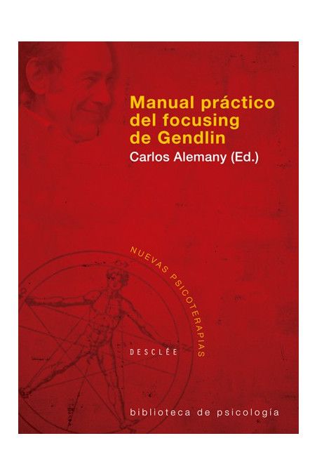 Manual práctico del focusing de Gendlin