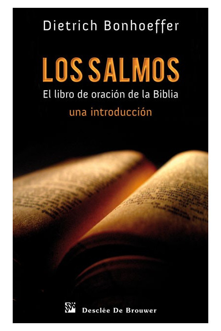 Los Salmos, el libro de oración de la Biblia