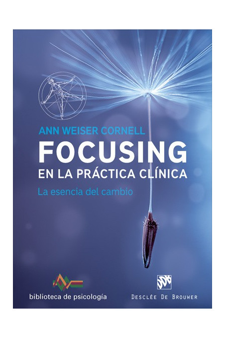 Focusing en la práctica clínica