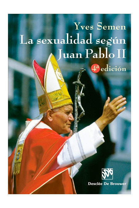 La sexualidad según Juan Pablo II