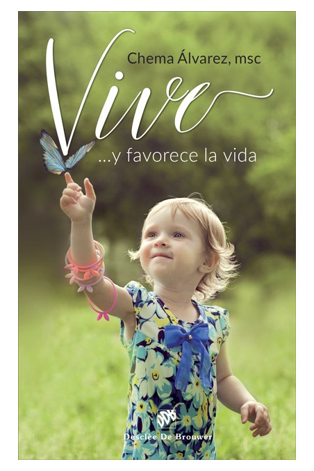 ¡Vive! …y favorece la vida