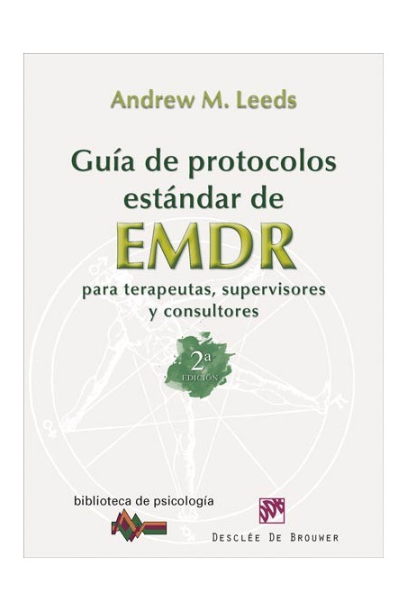 Guía de protocolos estándar de EMDR para terapeutas, supervisores y consultores