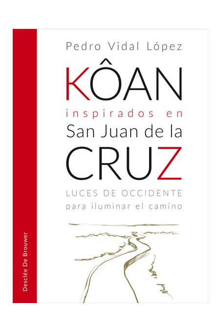 Kôan inspirados en San Juan de la Cruz