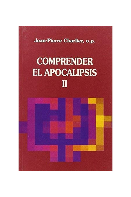 Comprender el Apocalipsis - T.2