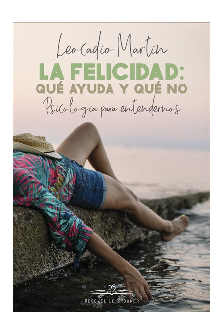 La felicidad: qué ayuda y qué no