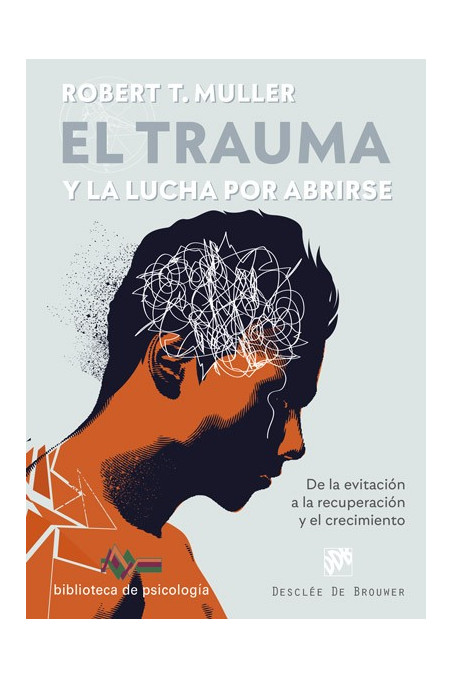 El trauma y la lucha por abrirse