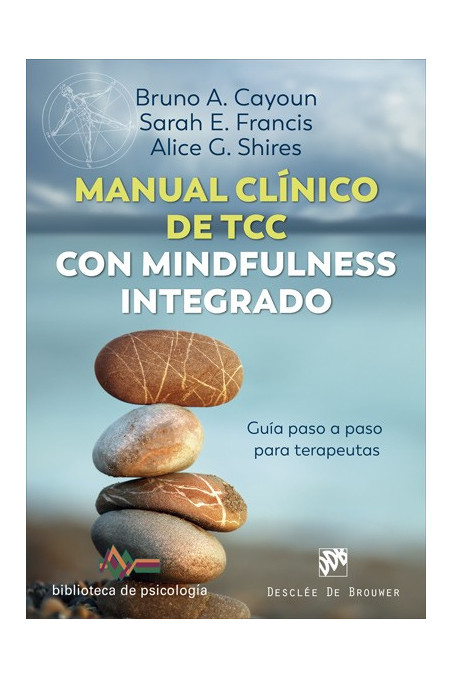 Manual clínico de Terapia Cognitivo Conductual con mindfulness integrado