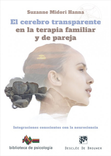 El cerebro transparente en la terapia familiar y de pareja