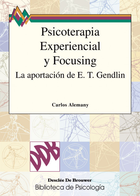 Psicoterapia experiencial y focusing