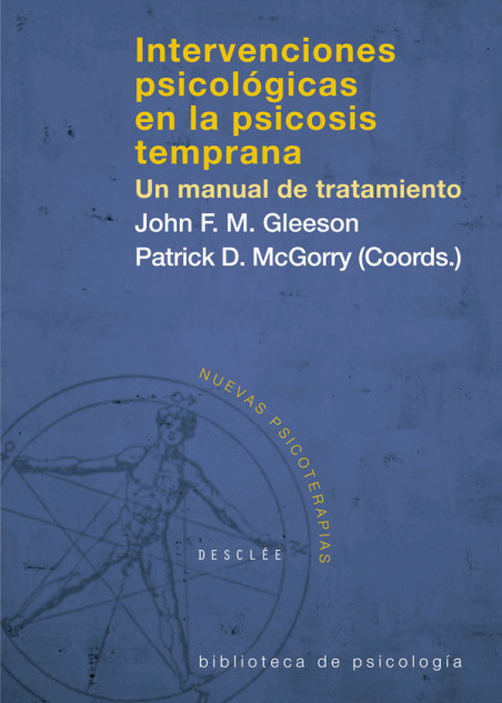 Intervenciones psicológicas en psicosis tempranas