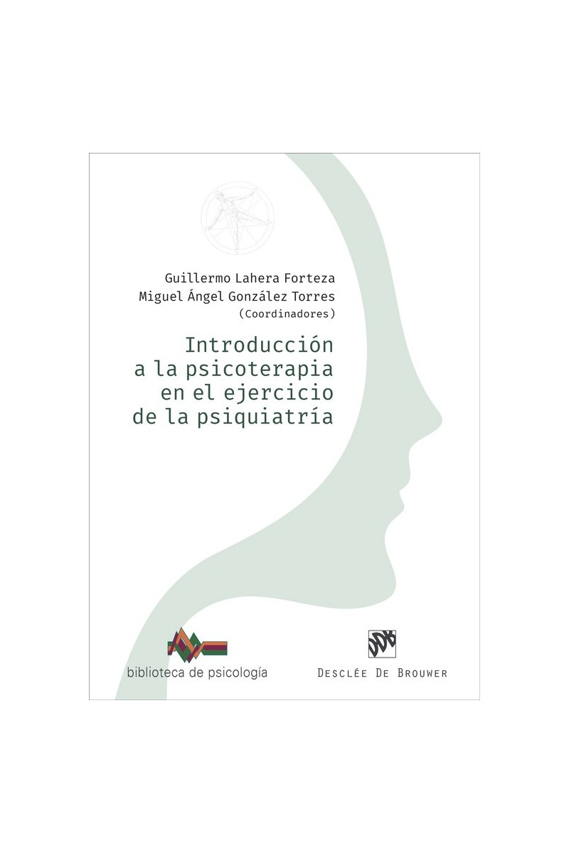 Introducción a la psicoterapia en el ejercicio de la psiquiatría