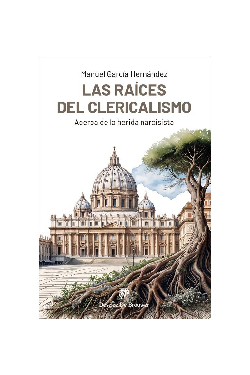 Las raíces del clericalismo