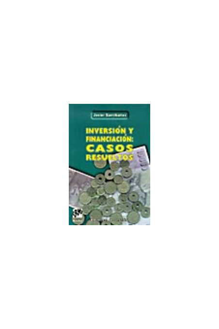 Inversión y financiación: casos resueltos