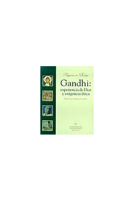 Gandhi: experiencia de Dios y exigencia ética