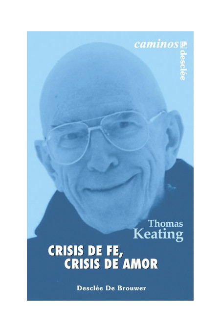 Crisis de fe, crisis de amor